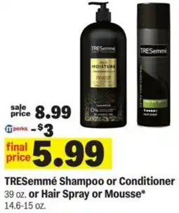 Meijer TRESemmé Shampoo or Conditioner or Hair Spray or Mousse offer