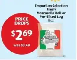 Aldi Emporium Selection Fresh Mozzarella Ball or Pre-Sliced Log offer