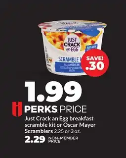 Hy-Vee Just Crack an Egg breakfast scramble kit or Oscar Mayer Scramblers offer
