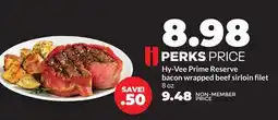 Hy-Vee Hy-Vee Prime Reserve bacon wrapped beef sirloin filet offer