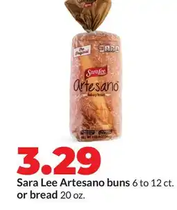 Hy-Vee Sara Lee Artesano buns 6 to 12 ct. or bread 20 oz offer