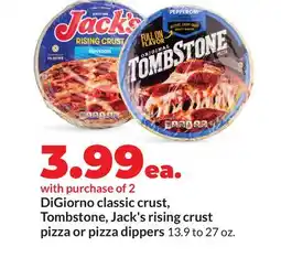 Hy-Vee DiGiorno classic crust, Tombstone, Jack's rising crust pizza or pizza dippers offer