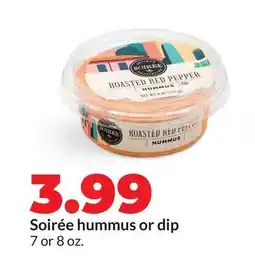 Hy-Vee Soirée hummus or dip offer