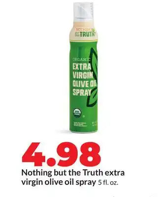 Hy-Vee Nothing but the Truth extra virgin olive oil spray offer