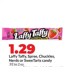 Hy-Vee Laffy Taffy, Spree, Chuckles, Nerds or SweeTarts candy offer