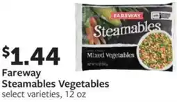 Fareway Fareway Steamables Vegetables offer