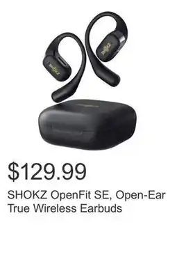 Costco SHOKZ OpenFit SE, Open-Ear True Wireless Earbuds offer