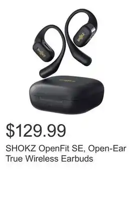 Costco SHOKZ OpenFit SE, Open-Ear True Wireless Earbuds offer