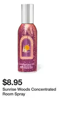 Bath & Body Works Sunrise Woods Concentrated Room Spray offer