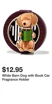 Bath & Body Works White Barn Dog with Book Car Fragrance Holder offer