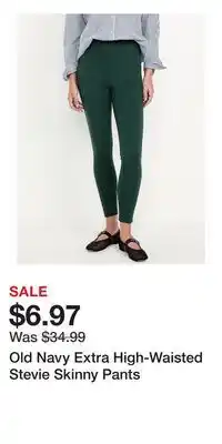 Old Navy Old Navy Extra High-Waisted Stevie Skinny Pants offer