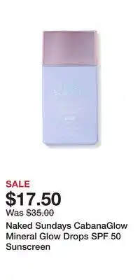 Ulta Beauty Naked Sundays CabanaGlow Mineral Glow Drops SPF 50 Sunscreen offer