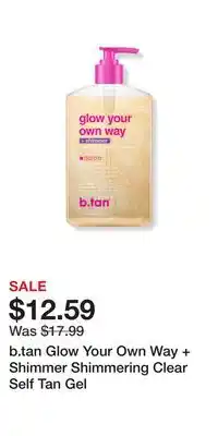 Ulta Beauty b.tan Glow Your Own Way + Shimmer Shimmering Clear Self Tan Gel offer
