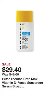 Ulta Beauty Peter Thomas Roth Max Vitamin D-Fense Sunscreen Serum Broad Spectrum SPF 50 offer