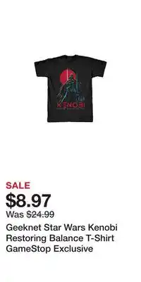 Game Stop Geeknet Star Wars Kenobi Restoring Balance T-Shirt GameStop Exclusive offer