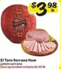 Fresco y Más El Toro Serrano Ham offer