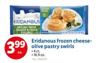 Lidl Eridanous frozen cheese-olive pastry swirls offer
