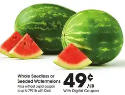Ralphs Whole Seedless or Seeded Watermelons offer