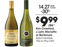 Ralphs Kim Crawford, J. Lohr, Mionetto or Bartenura offer