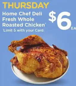 Ralphs Home Chef Deli Fresh Whole Roasted Chicken offer