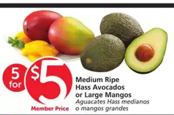 Albertsons Medium Ripe Hass Avocados or Large Mangos offer
