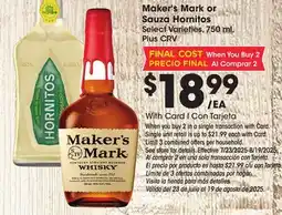 Ralphs Maker's Mark or Sauza Hornitos offer