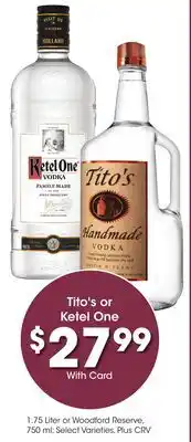 Ralphs Tito's or Ketel One offer
