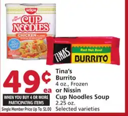 Vons Tina's Burrito 4 oz., Frozen or Nissin Cup Noodles Soup 2.25 oz offer
