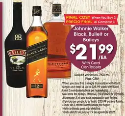 Ralphs Johnnie Walker Black, Bulleit or Baileys offer