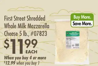 Smart & Final First Street Shredded Whole Milk Mozzarella Cheese offer