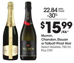 Ralphs Mumm, Chandon, Elouan or Talbott Pinot Noir offer