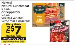 Vons Hormel Natural Lunchmeat 6-8 oz. or Pepperoni 5-6 oz offer