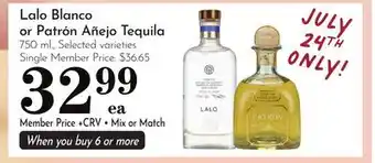 Pavilions Lalo Blanco or Patrón Añejo Tequila offer