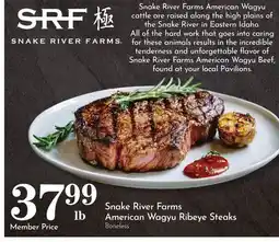 Pavilions Snake River Farms American Wagyu Ribeye Steaks offer