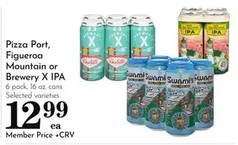 Pavilions Pizza Port, Figueroa Mountain or Brewery X IPA offer