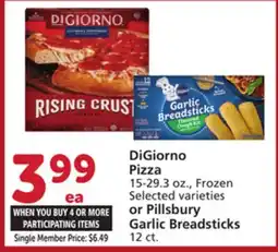 Vons DiGiorno Pizza 15-29.3 oz., Frozen Selected varieties or Pillsbury Garlic Breadsticks 12 ct offer