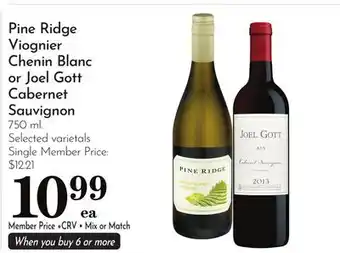 Pavilions Pine Ridge Viognier Chenin Blanc or Joel Gott Cabernet Sauvignon offer