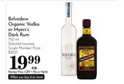 Pavilions Belvedere Organic Vodka or Myers's Dark Rum offer