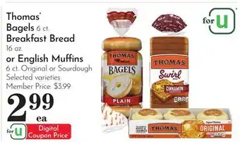 Pavilions Thomas' Bagels 6 ct. Breakfast Bread 16 oz. or English Muffins 6 ct. Original or Sourdough offer
