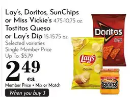 Pavilions Lay's, Doritos, SunChips or Miss Vickie's 4.75-10.75 oz. Tostitos Queso or Lay's Dip 15-15.75 oz offer