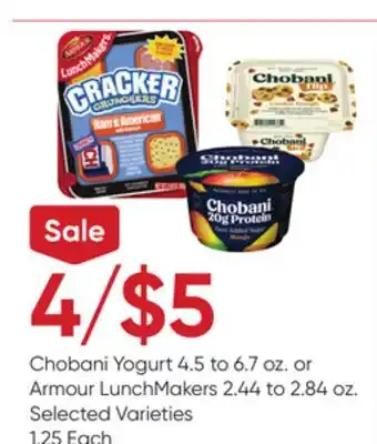 Stater Bros Chobani Yogurt 4.5 to 6.7 oz. or Armour LunchMakers 2.44 to 2.84 oz offer