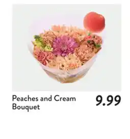 Fresh Thyme Peaches and Cream Bouquet offer