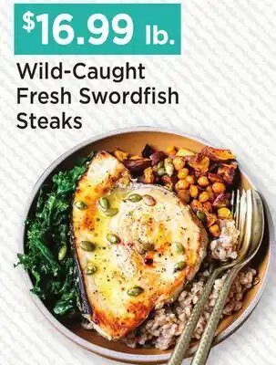 Heinen's Wild-Caught Fresh Swordfish Steaks offer