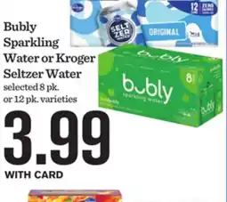 Mariano's Bubly Sparkling Water or Kroger Seltzer Water offer