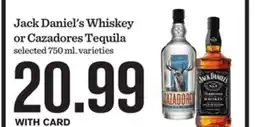 Mariano's Jack Daniel's Whiskey or Cazadores Tequila offer