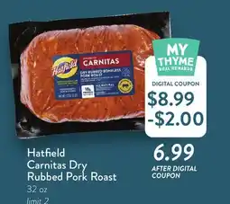 Fresh Thyme Hatfield Carnitas Dry Rubbed Pork Roast offer