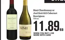 Mariano's Simi Chardonnay or Joel Gott 815 Cabernet Sauvignon offer
