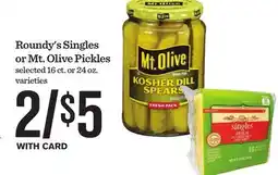 Mariano's Roundy's Singles or Mt. Olive Pickles offer