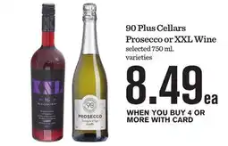 Mariano's Plus Cellars Prosecco or XXL Wine offer