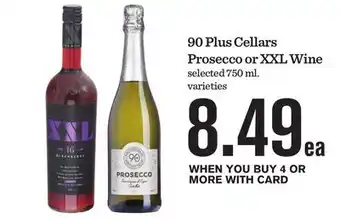 Mariano's Plus Cellars Prosecco or XXL Wine offer